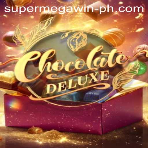 Exploring the Exciting World of ChocolateDeluxe and the Thrill of SuperMegaWin