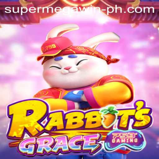 Exploring the Enchanting World of RabbitsGrace and the Exciting SuperMegaWin Feature